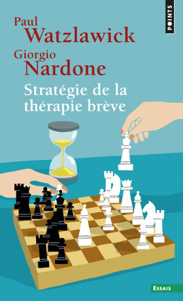 Stratégie de la thérapie brève - Nardone Giorgio, WATZLAWICK Paul - POINTS