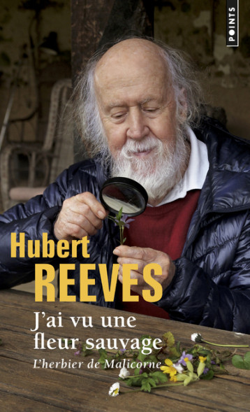 J'ai vu une fleur sauvage - Reeves Hubert - POINTS