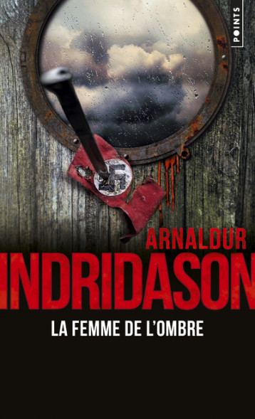 La Femme de l'ombre - Indridason Arnaldur - POINTS