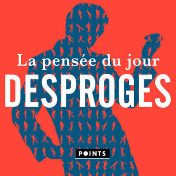 La Pensée du jour - Desproges Pierre - POINTS