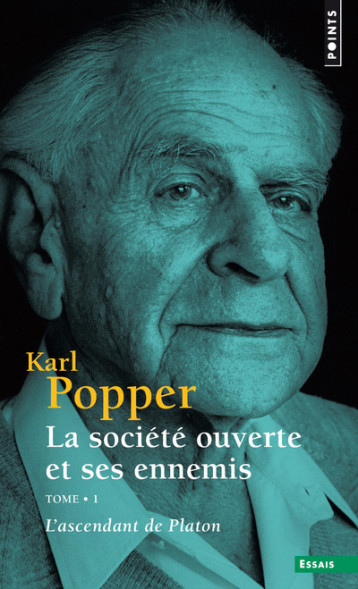 La Société ouverte et ses ennemis, tome 1  (tome 1) - Popper Karl, Bernard Jacqueline, Monod Philippe - POINTS