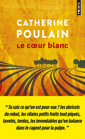 Le C ur blanc - Poulain Catherine - POINTS