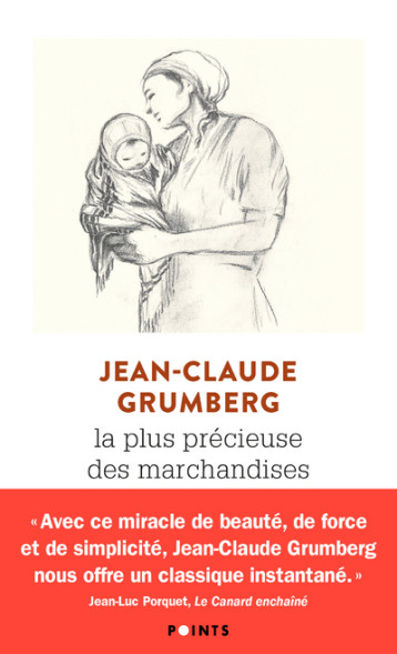 La Plus Précieuse des marchandises. Un conte - Grumberg Jean-Claude - POINTS