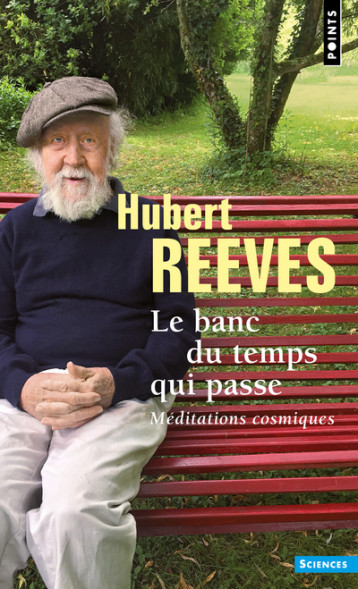 Le Banc du temps qui passe - Reeves Hubert - POINTS