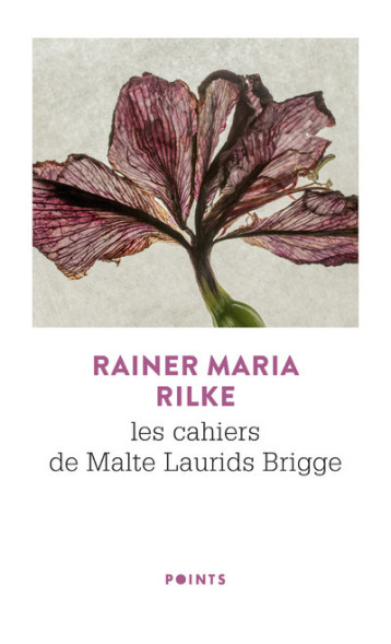 Les Cahiers de Malte Laurids Brigge - Rilke Rainer Maria - POINTS