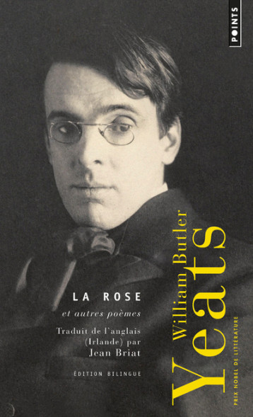 La Rose et autres poèmes - Butler Yeats William - POINTS