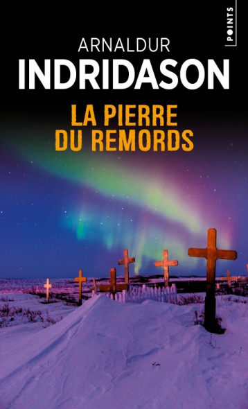 La Pierre du remords - Indridason Arnaldur - POINTS