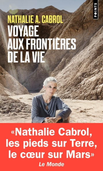 Voyage aux frontières de la vie - Cabrol Nathalie A. - POINTS