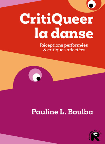 CritiQueer la danse                                              - L.Boulba Pauline - PU VINCENNES