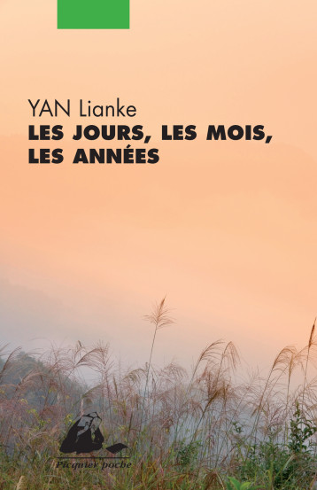 LES JOURS, LES MOIS, LES ANNEES - YAN Lianke, GUILBAUD Brigitte - PICQUIER