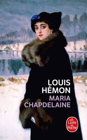 Maria Chapdelaine - Hémon Louis - LGF