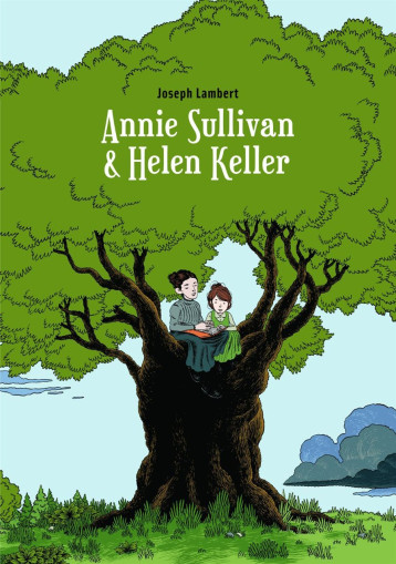 Annie Sullivan et Helen Keller - Lambert Joseph - CA ET LA