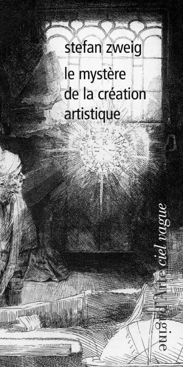 Le Mystere de la Création Artistique - Zweig Stefan - PAGINE D ARTE