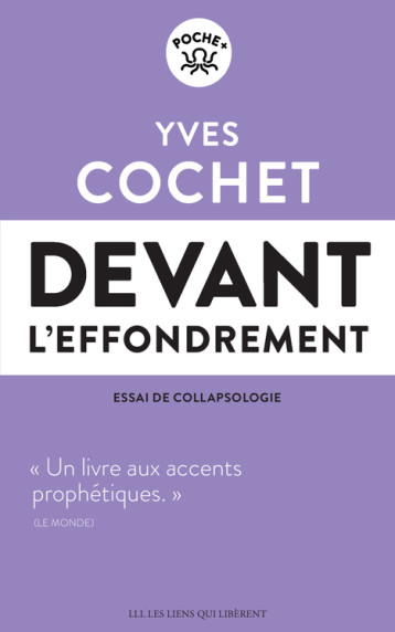 Devant l'effondrement - Cochet Yves - LIENS LIBERENT