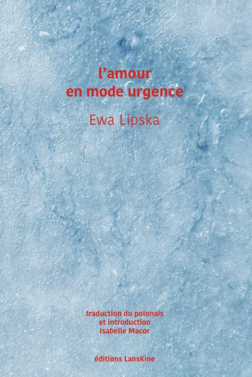 L'amour en mode urgence - Lipska Ewa - LANSKINE ED