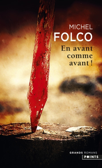 En avant comme avant ! - Folco Michel - POINTS