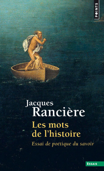 Les Mots de l'histoire - Rancière Jacques - POINTS