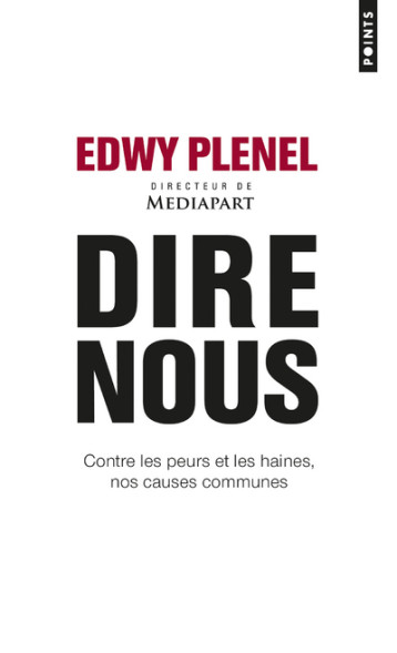 Dire nous - Plenel Edwy - POINTS