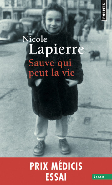 Sauve qui peut la vie - Lapierre Nicole - POINTS