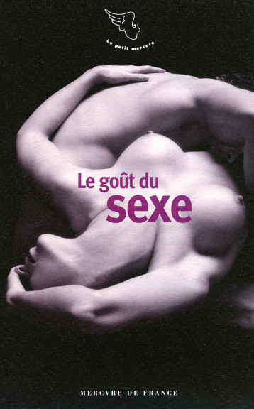 Le goût du sexe - Collectifs  - MERCURE DE FRAN