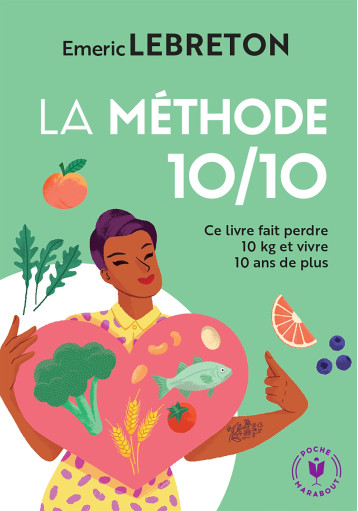 La méthode 10/10 - LEBRETON Emeric - MARABOUT