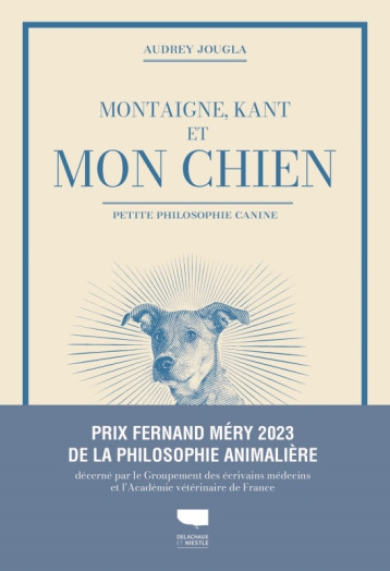 Montaigne, Kant et mon chien - Jougla Audrey - DELACHAUX