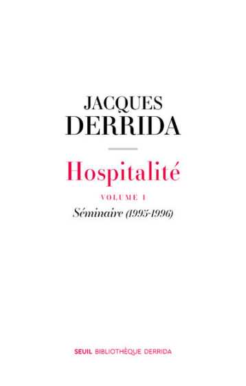 Hospitalité - DERRIDA JACQUES - SEUIL