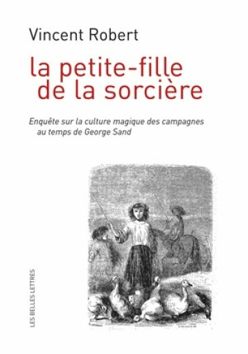 La Petite-fille de la sorcière - Robert Vincent - BELLES LETTRES