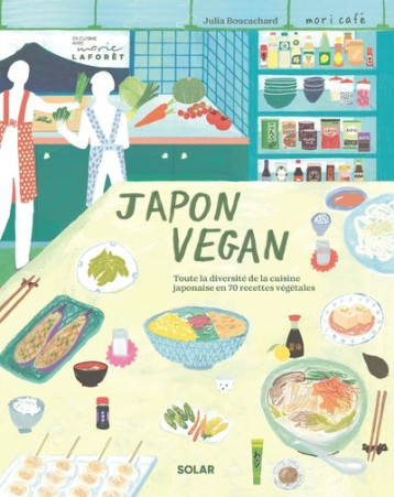 Japon vegan - Boucachard Julia, Nicolas Sanae - SOLAR