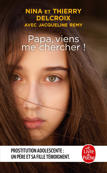 Papa, viens me chercher ! - Delcroix Nina, Delcroix Thierry - LGF