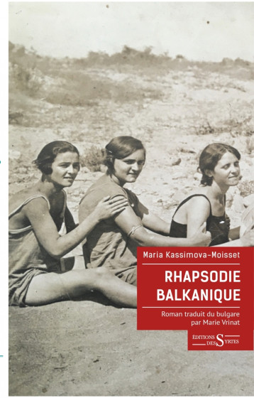 Rhapsodie balkanique - KASSIMOVA-MOISSET Maria, Vrinat Marie - DES SYRTES