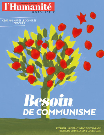 L'Humanité HS - Besoin de communisme  - Collectif  - HUMANITE