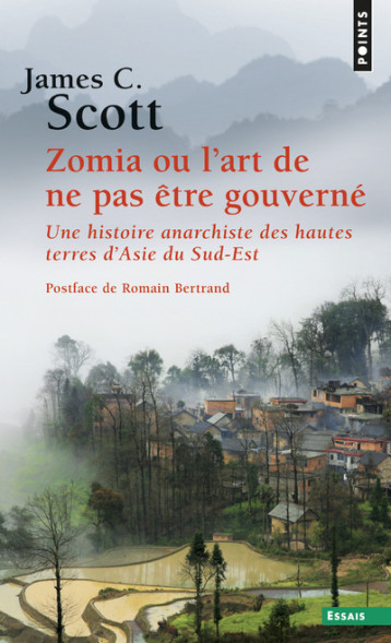 Zomia ou l'art de ne pas être gouverné - Scott James C. - POINTS