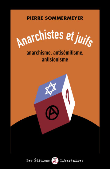 Anarchistes et juifs - Sommermeyer Pierre, Tertrais Jean-Pierre - LIBERTAIRES