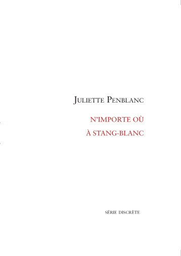 N'importe où à Stang Blanc - PENBLANC Juliette - SERIE DISCRETE