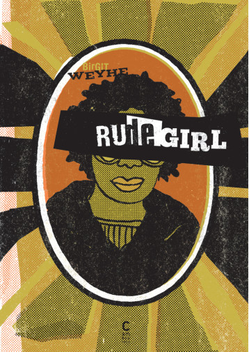 Rude Girl - Weyhe Birgit, Willenz Elisabeth - CAMBOURAKIS