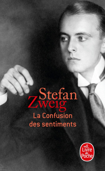 La Confusion des sentiments - Zweig Stefan - LGF