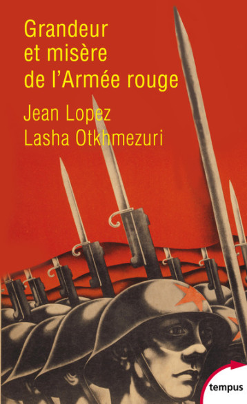 Grandeur et misère de l'Armée rouge - Lopez Jean, Otkhmezuri Lasha - TEMPUS PERRIN