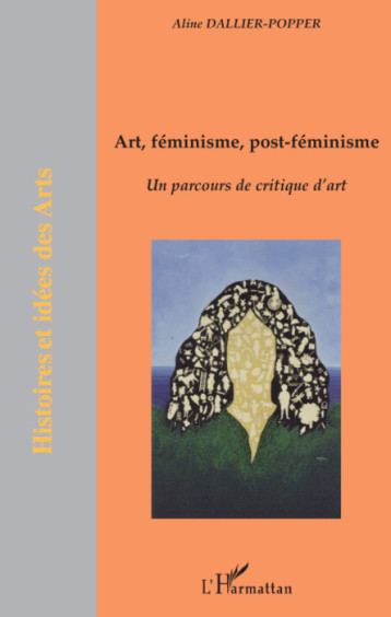 Art, féminisme, post-féminisme - Romeo Claudine, Dallier-Popper Aline - L'HARMATTAN