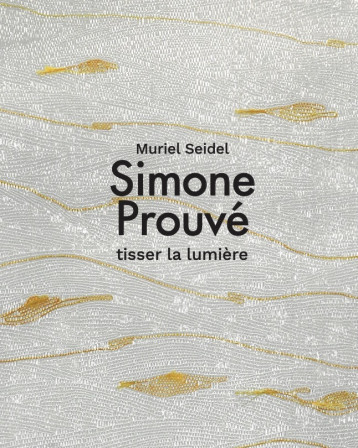 Simone Prouvé - SEIDEL Muriel, Prouvé Simone - SELENA