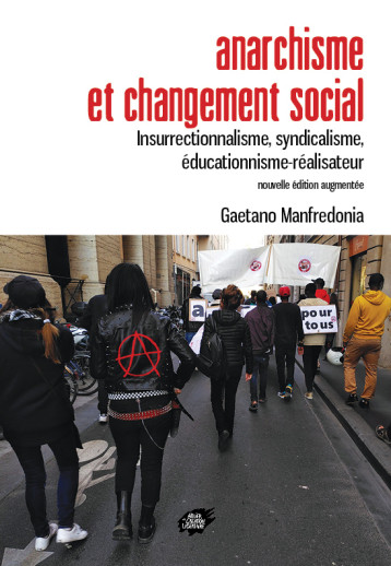 Anarchisme et changement social - MANFREDONIA Gaetano - ACL