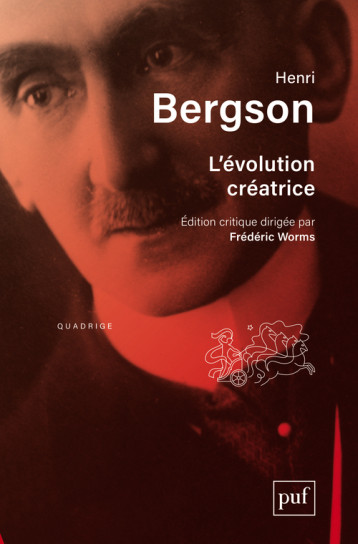 L'évolution créatrice - Bergson Henri - PUF