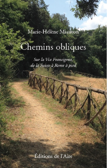 CHEMINS OBLIQUES - MIAUTON MARIE-HELENE - AIRE