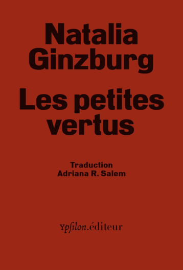 Les Petites vertus - Ginzburg Natalia, R. Salem Adriana, Sofri Adriano, Calvino Italo - YPSILON