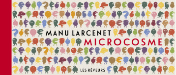 Microcosme (NED 2021) - LARCENET Manu - LES REVEURS