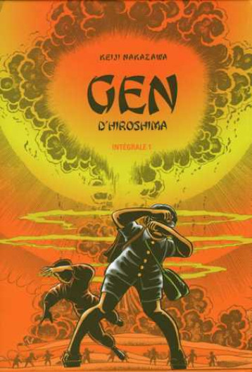 Gen d'Hiroshima Intégrale T01 - Nakazawa Keiji - VERTIGE GRAPHIC