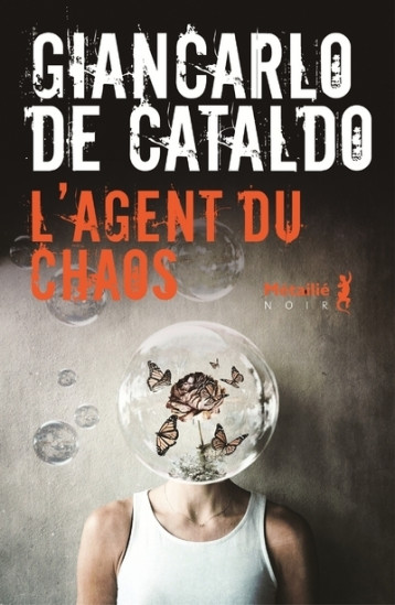 L'Agent du chaos - De Cataldo Giancarlo - METAILIE