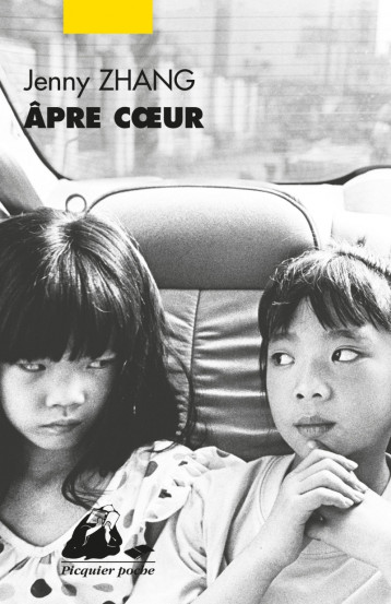 Âpre coeur - ZHANG JENNY, Artozqui Santiago - PICQUIER