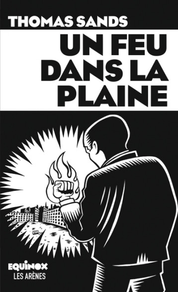 Un feu dans la plaine - Sands Thomas - ARENES