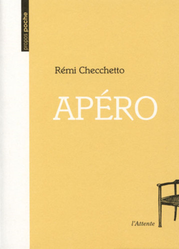 Apéro - Checchetto Rémi - ATTENTE